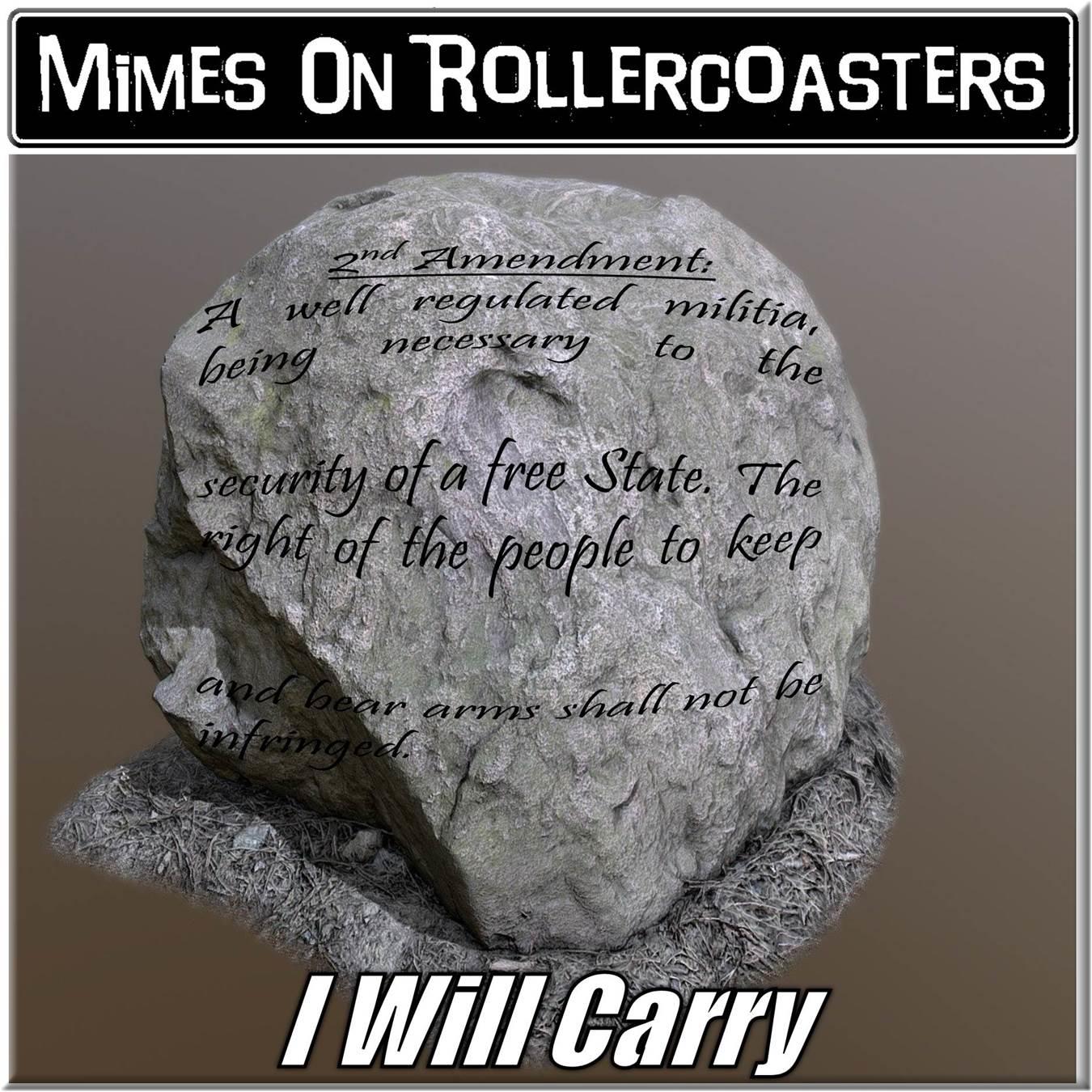 Mimes On Rollercoasters™ - I Will Carry (Single)